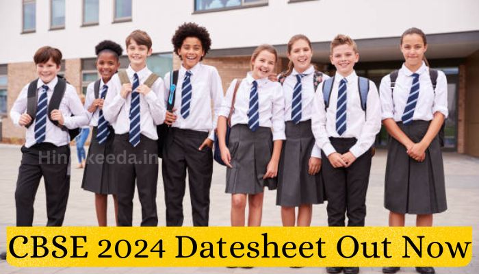 CBSE 2024 Datesheet Out Now